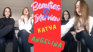 Two Beauties Interview and Darkside Talk (Angelina and Katya) Part 2