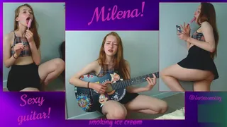 Beauty Milena smoking, licking icecream and plays guitar