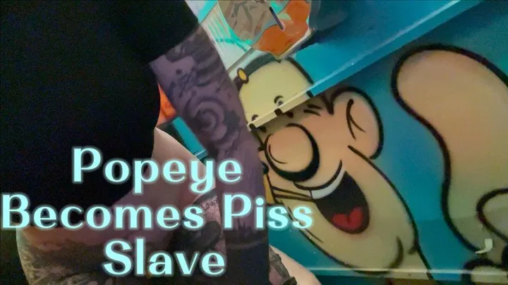 Popeye Becomes Piss Slave