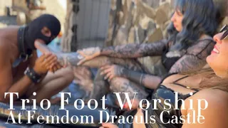 Trio Foot Worship At Dracula Femdom Castle