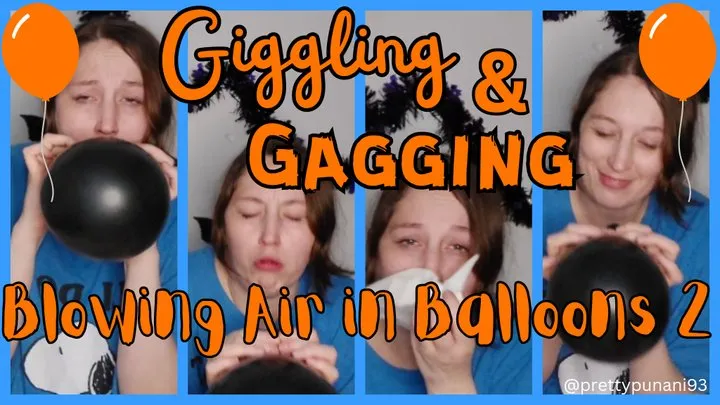 Giggling and Gagging Blowing Air in Balloons 2