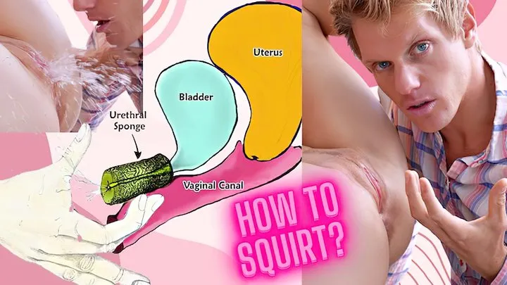 HOW TO SQUIRT Explained FAST !!! Licking