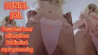 PUSSYLESS MANTRA - Denial affirmations subliminal reprogramming