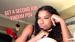 Get a second job - Findom POV