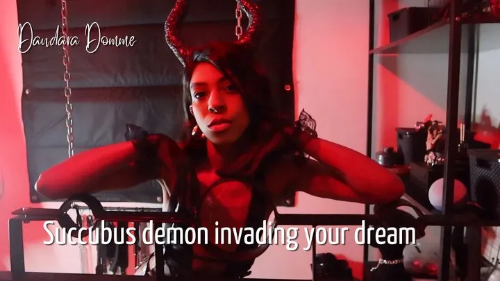 Dandara Domme invading your dreams and showing you what it's like to be dominated by a Succubus demon (EN- )