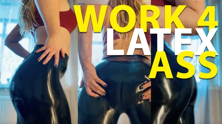 Working for Latex Ass