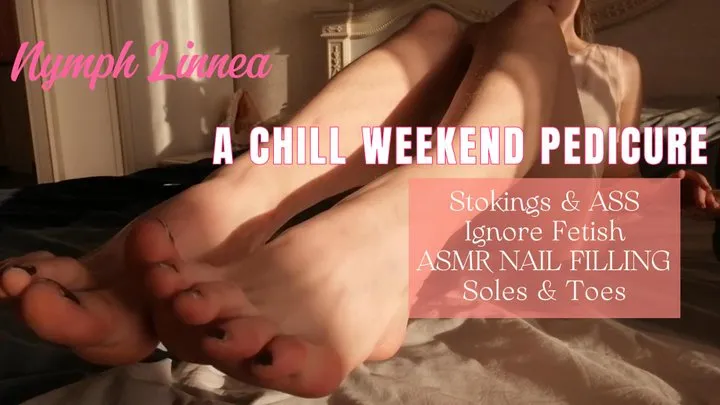 Do my Pedicure and Ignore you - File Toenails and Printing Chill ASMR