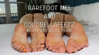 Barefoot Mel and CocoBellaFeetz Booty and Soles Tease