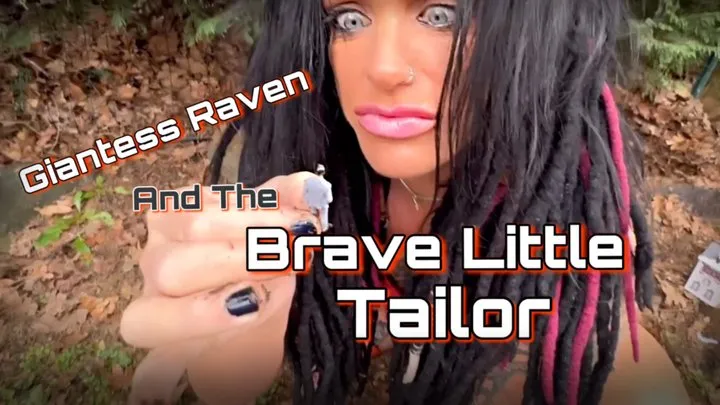 GIANTESS RAVEN & THE BRAVE LITTLE TAILOR