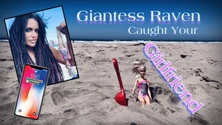 GIANTESS RAVEN CAUGHT YOUR GIRLFRIEND