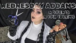 Doctor Wednesday Addams No Penis No Problems