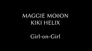Maggie Moon &amp; Kiki Helix - Girl on Girl