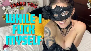 Mistress fucks herself but won't let you touch