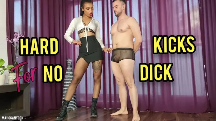 Hard Kicks For The Lack Of Dick | MahoganyQen