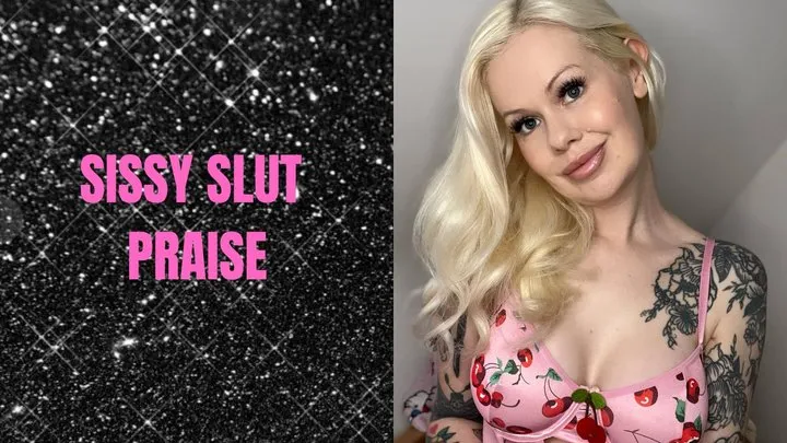 Sissy Slut Praise