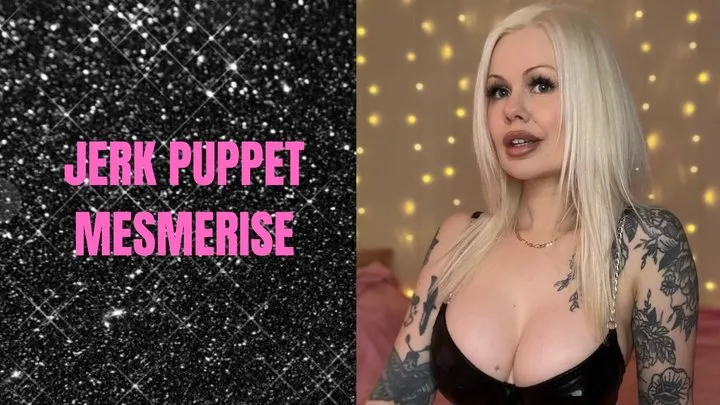 Jerk Off Puppet: Mesmerize