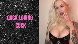 You're a Cock Loving Cuck