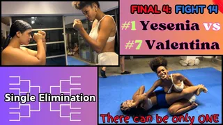 Semi-Finals Tournament Fight 14: Single Elimination - Yesenia vs Valentina