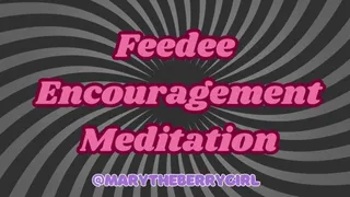 Feedee Encouragement Meditation | Audio | Instructions for Goddess Worship