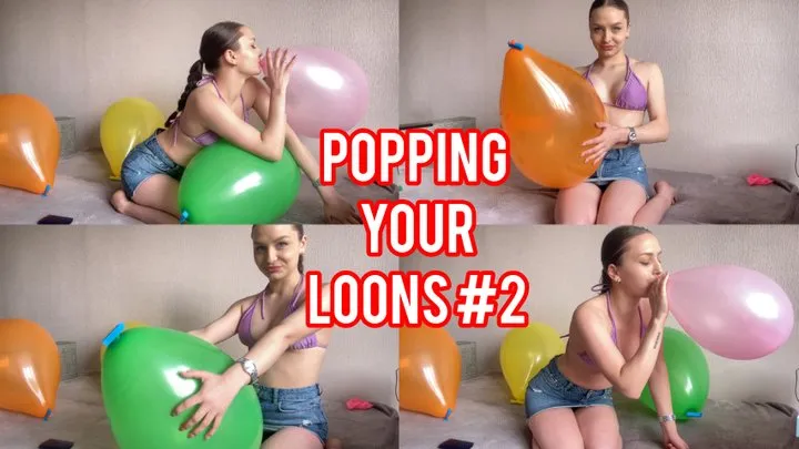 Popping your loons #2