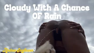 Cloudy With A Chance Of Rain