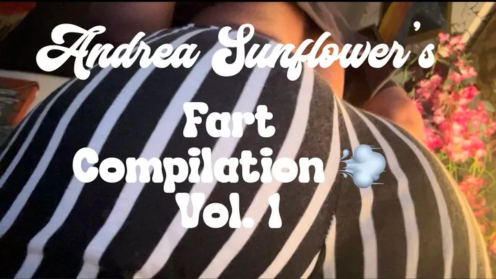 Andrea Sunflower's Fart Compilation Vol 1