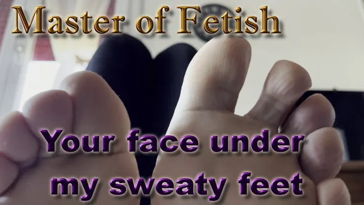 Your face under My sweaty feet