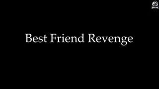 Bree Boa - Best Friend Revenge