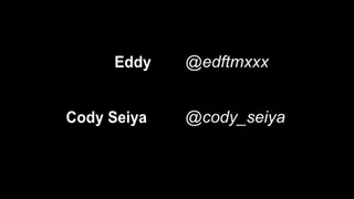 Eddy and Cody Seiya