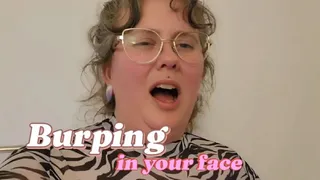 Burping in Your Face! (Burp fetish, verbal humiliation)