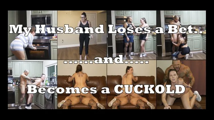 My Husband Loses a Bet and Becomes a Cuckold