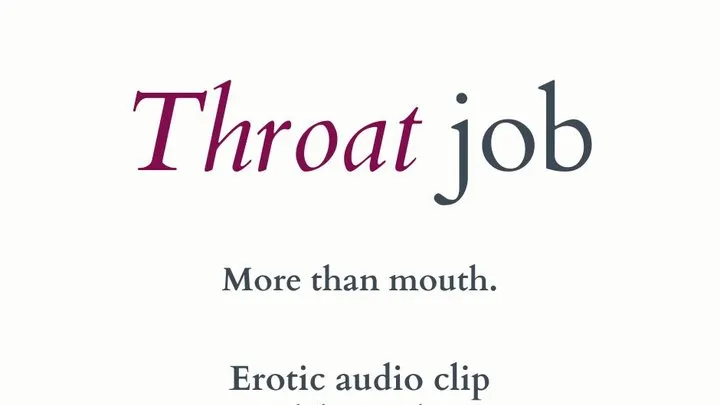 Throat Job