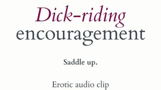 Dick-Riding Encouragement