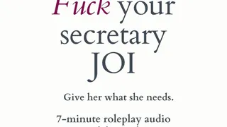 Fuck Your Secretary JOI