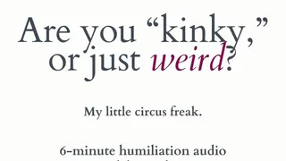 Are You “Kinky,” or Just Weird?