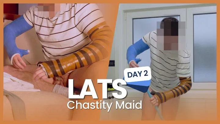 LATS DAY 2 - Chastity Maid