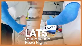 LATS DAY 6 - Laundry and Pizza Night