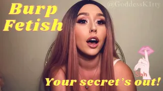 Burp Fetish - Your Secret's Out!