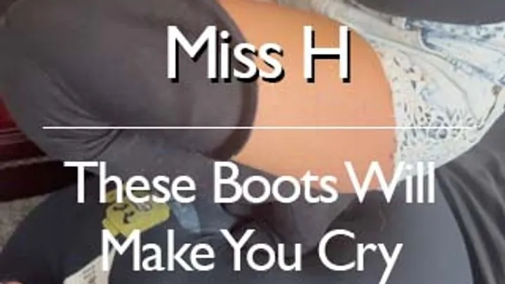 These Boots Will Make You Cry