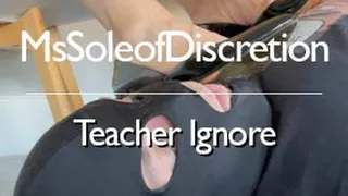 Teacher Ignore