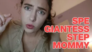 SPE Giantess Step-Mommy