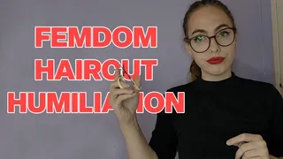 Femdom Haircut Humiliation