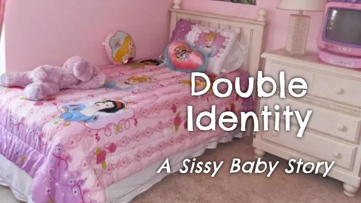 Double Identity - a Sissy Baby Story