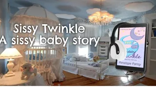 Sissy Twinkle - a sissy baby story