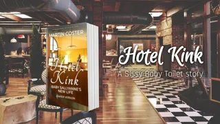 Hotel Kink - a Sissy Baby toilet story