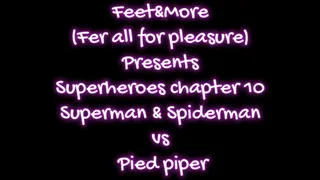 Superman and Spiderman vs Pied pipe 1st part