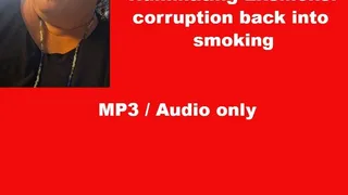 Humiliating Ex Smoker corruption back into smoking MP3