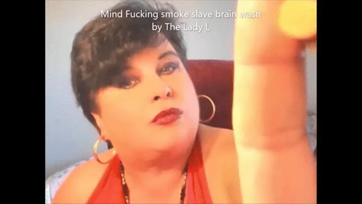Mind fucking smoke slave brainwash