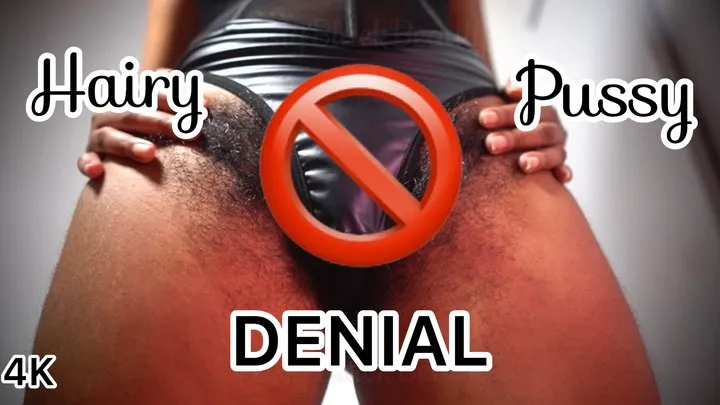 No Hairy Pussy for You Femdom Denial