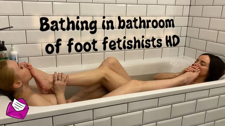 Bathing in bathroom of foot fetish (Short version)